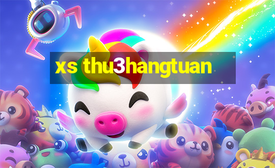 xs thu3hangtuan