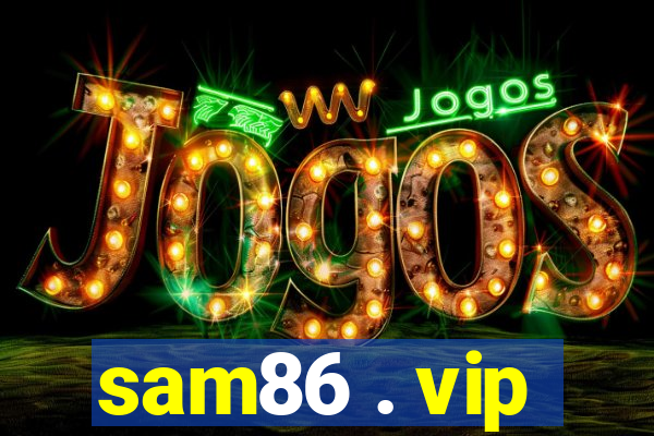 sam86 . vip