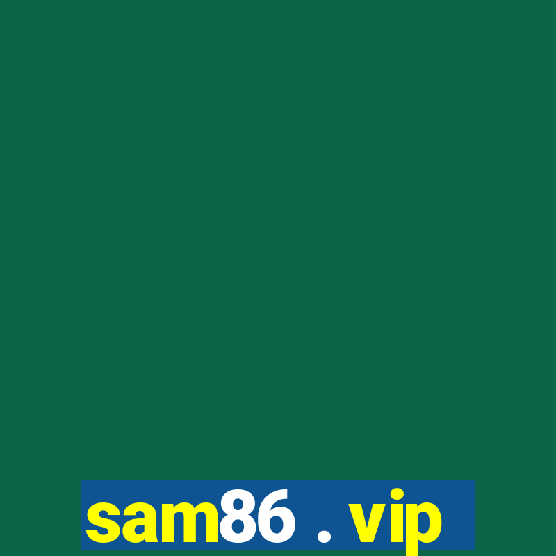 sam86 . vip