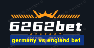 germany vs england bet