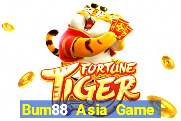 Bum88 Asia Game Bài Đổi Thưởng Uy Tín