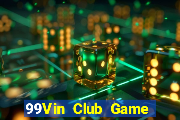 99Vin Club Game Bài Zic