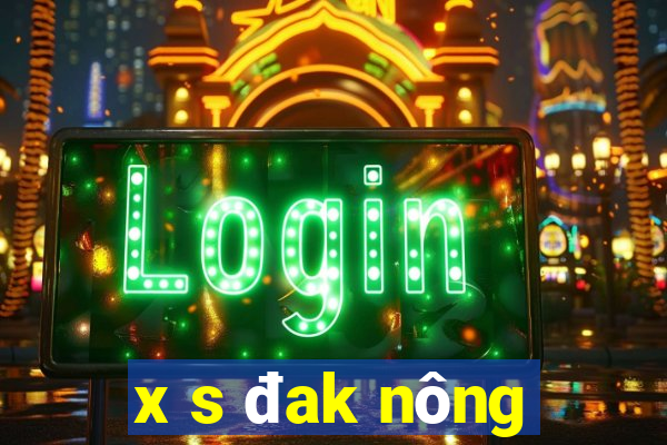 x s đak nông