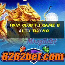 Iwin Club Tại Game Bài Đổi Thưởng