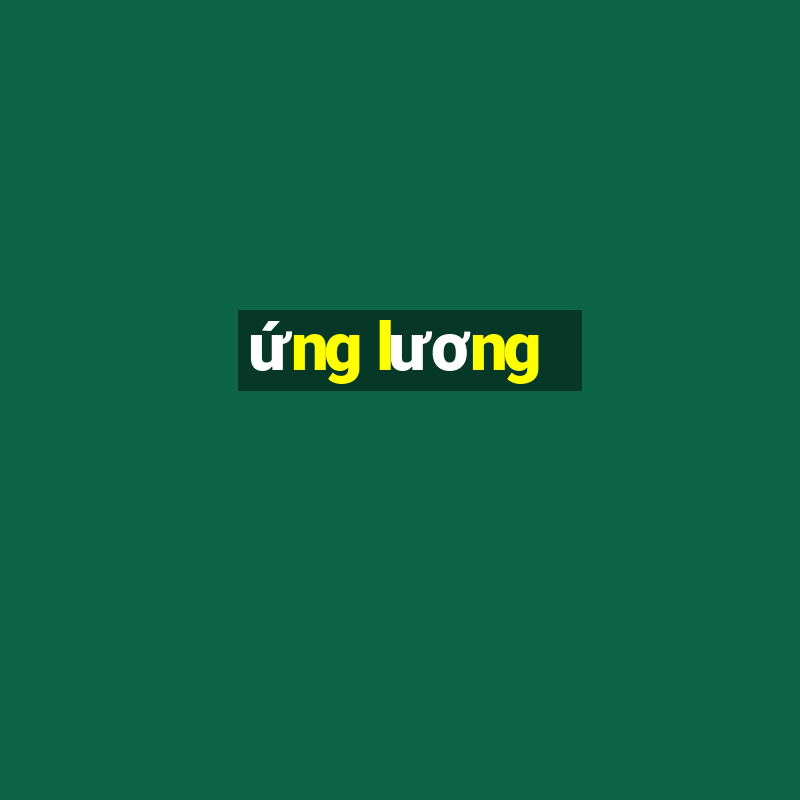 ứng lương