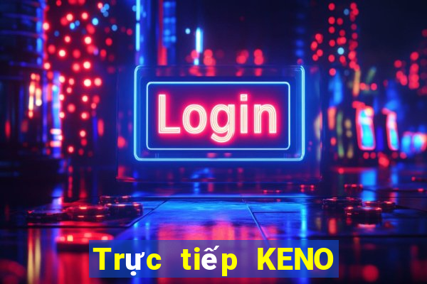 Trực tiếp KENO ngày 28