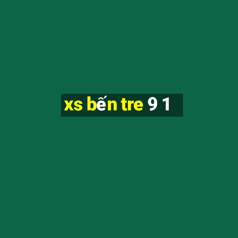 xs bến tre 9 1