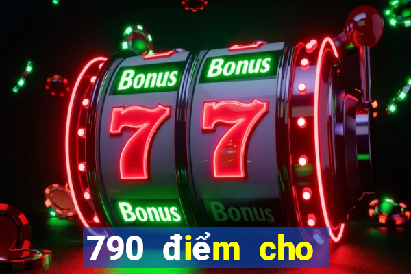 790 điểm cho các Chơi game bài