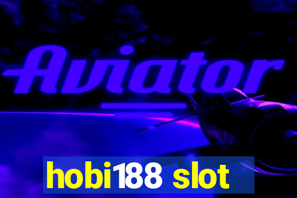 hobi188 slot