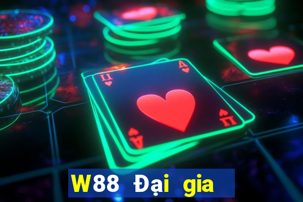 W88 Đại gia  game bài