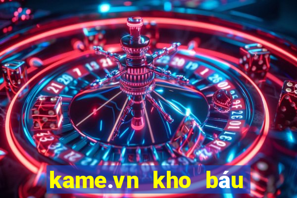 kame.vn kho báu huyền thoại