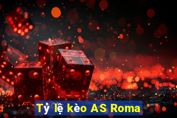 Tỷ lệ kèo AS Roma