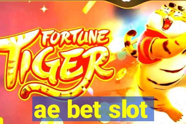 ae bet slot