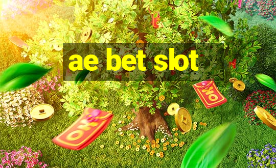 ae bet slot