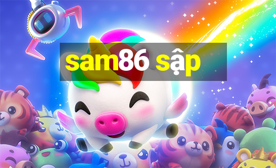 sam86 sập