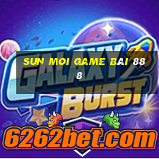 Sun Moi Game Bài 888