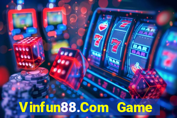 Vinfun88.Com Game Bài Giải Trí