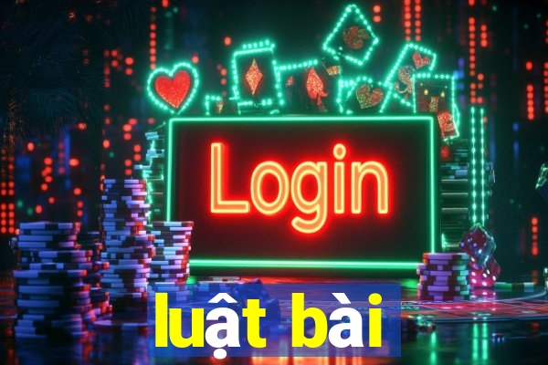 luật bài