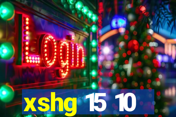 xshg 15 10