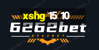 xshg 15 10