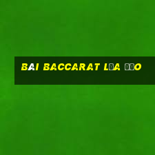 bài baccarat lừa đảo