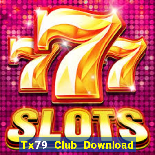 Tx79 Club Download Game Bài