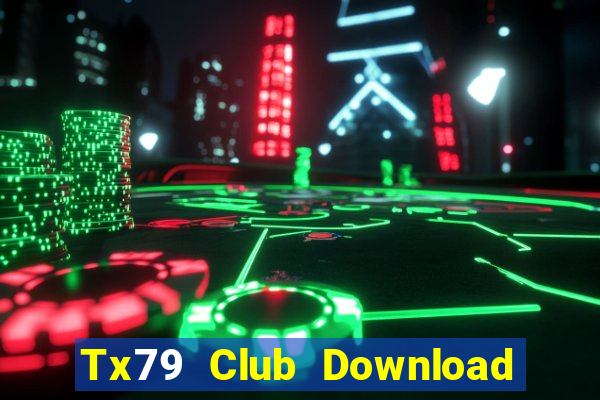 Tx79 Club Download Game Bài