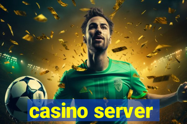 casino server