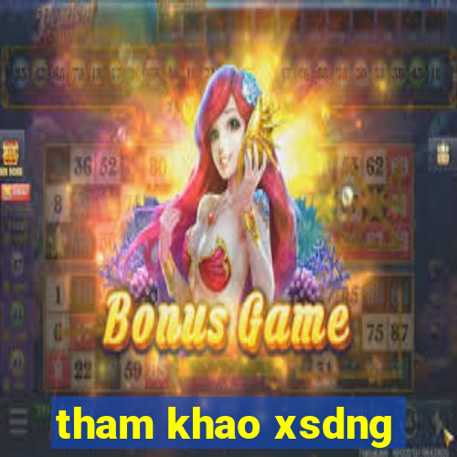 tham khao xsdng