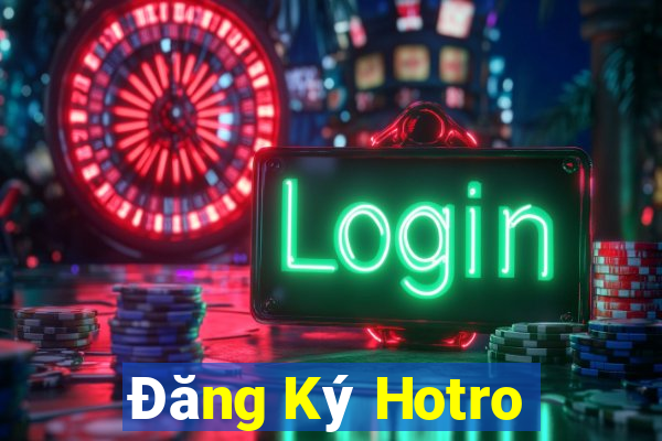 Đăng Ký Hotro