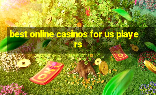 best online casinos for us players