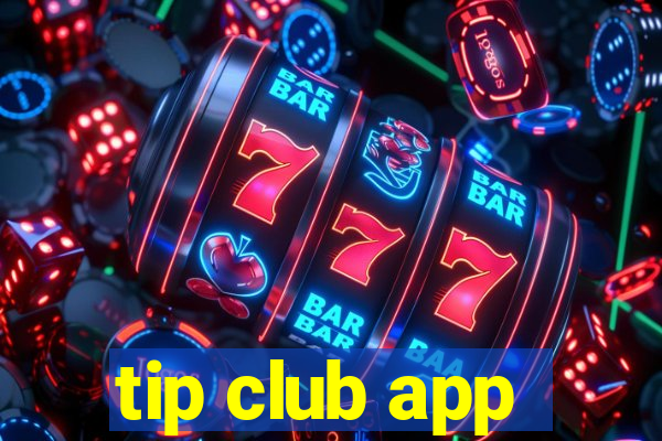 tip club app