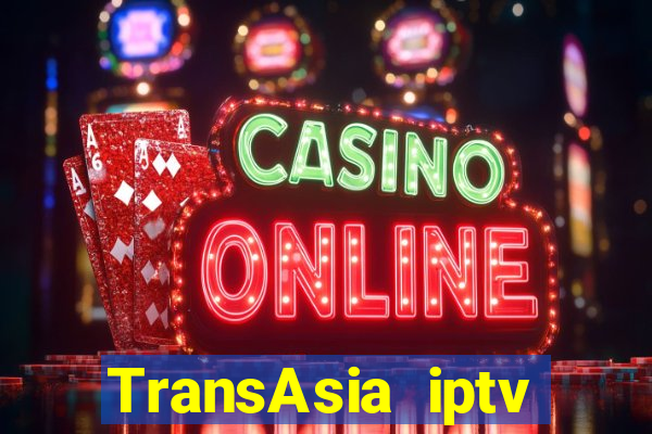 TransAsia iptv Trang web chính thức Fun88 Tải về