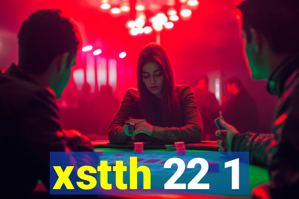 xstth 22 1