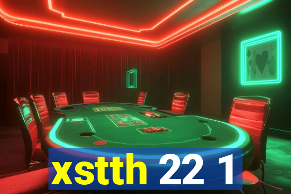 xstth 22 1