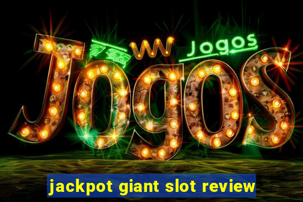 jackpot giant slot review