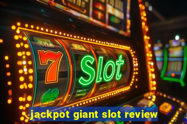 jackpot giant slot review