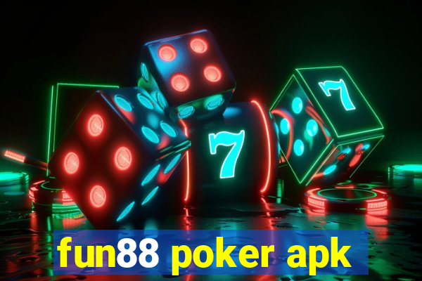 fun88 poker apk