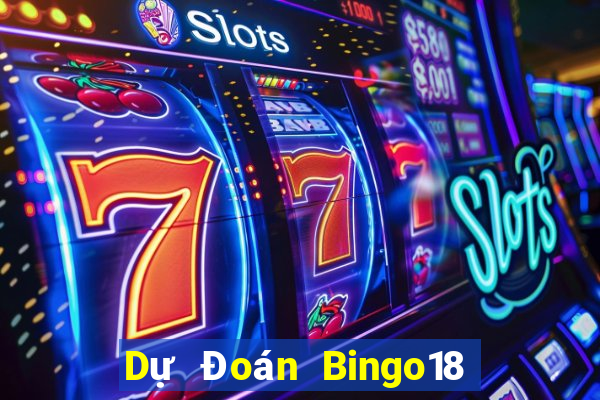 Dự Đoán Bingo18 ngày 14