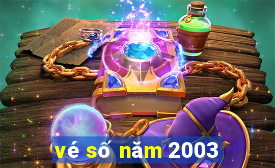 vé số năm 2003