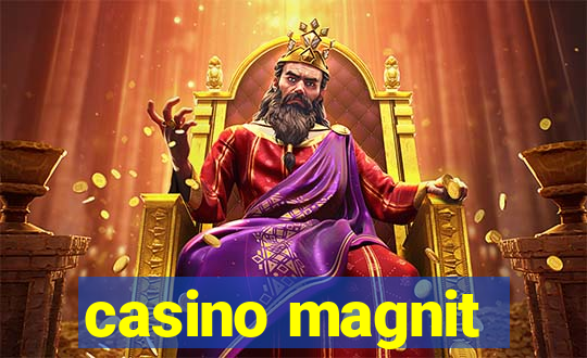 casino magnit