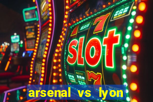 arsenal vs lyon truc tiep