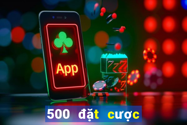 500 đặt cược màu Đăng nhập