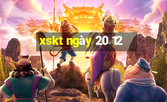 xskt ngày 20 12