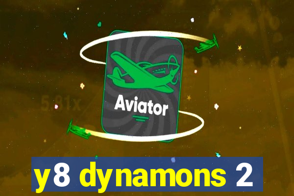 y8 dynamons 2