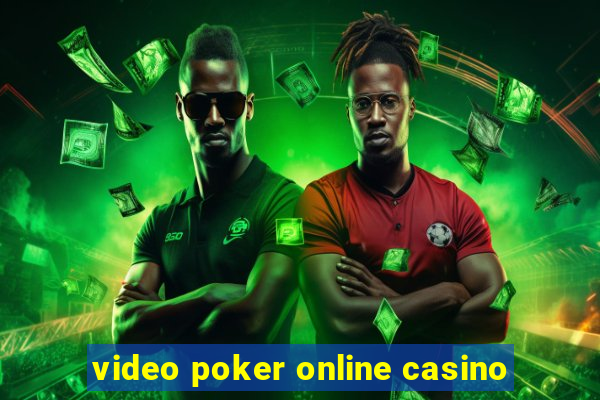 video poker online casino