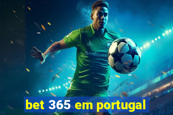 bet 365 em portugal