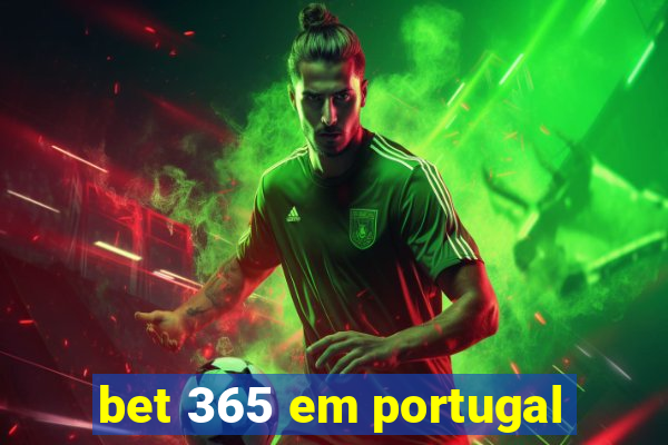 bet 365 em portugal