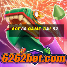 Ace88 Game Bài 52