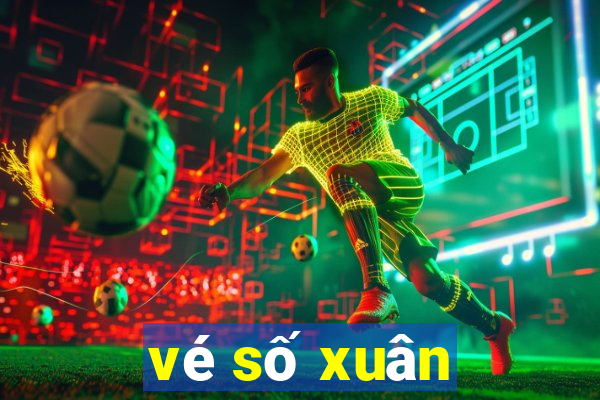 vé số xuân